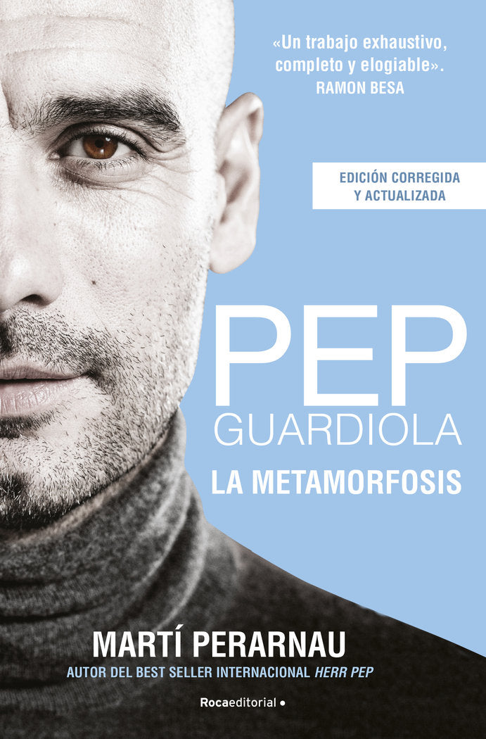 PEP GUARDIOLA LA METAMORFOSIS, de PERARNAU,MARTI | portada del libro