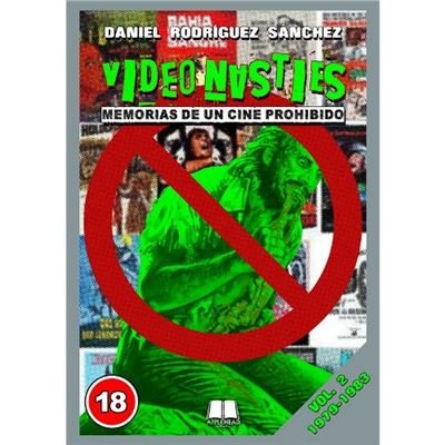 Video Nasties Vol. 2 (1979-1983), de RODRIGUEZ SANCHEZ | portada del libro