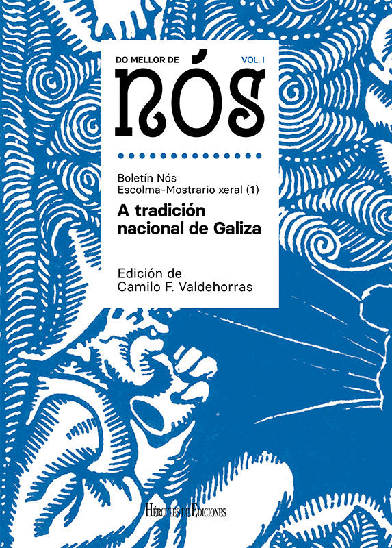 Do mellor de Nós I. Escolma-Mostrario xeral do Boletín Nós (, de VV. AA., VV. AA. | portada del libro