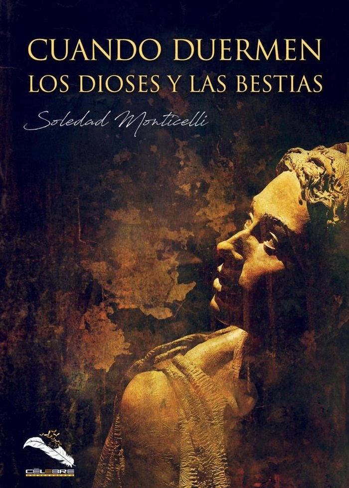 Cuando duermen los dioses y las bestias, de Monticelli, Soledad | portada del libro