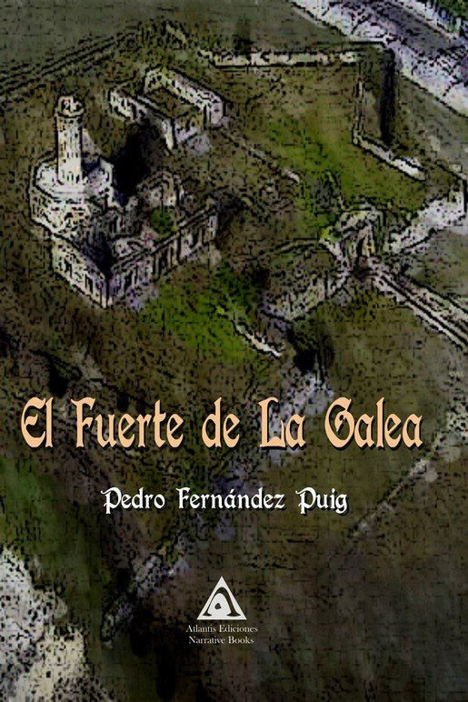 El fuerte de la Galea, de Fernández Puig, Pedro | portada del libro