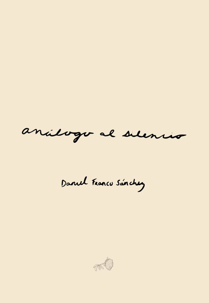 Análogo al silencio, de Franco Sánchez, Daniel | portada del libro