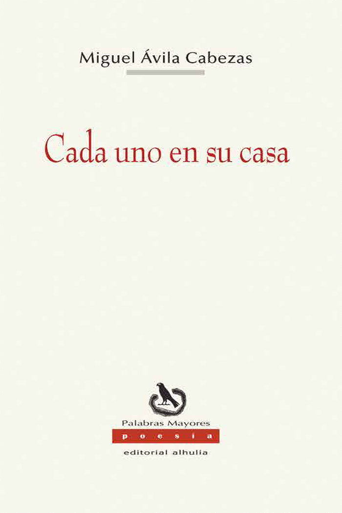 Cada uno en su casa, de Ávila Cabezas, Miguel | portada del libro