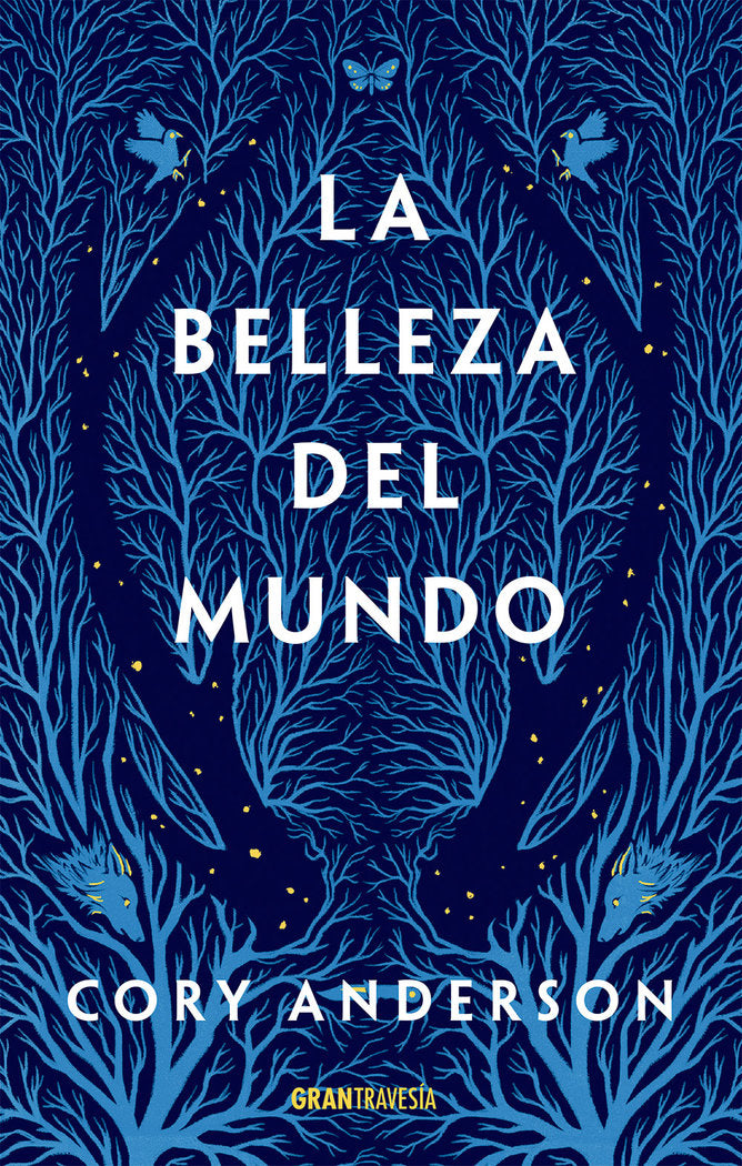 LA BELLEZA DEL MUNDO, de CORY ANDERSON | portada del libro
