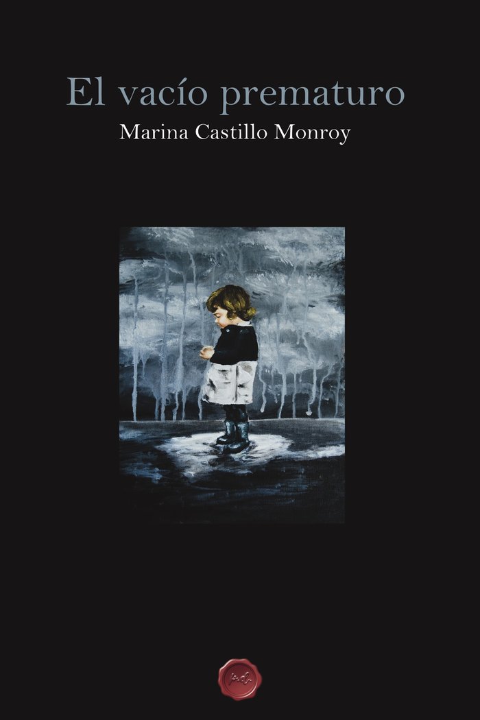 EL vacío prematuro, de Castillo Monroy, Marina | portada del libro