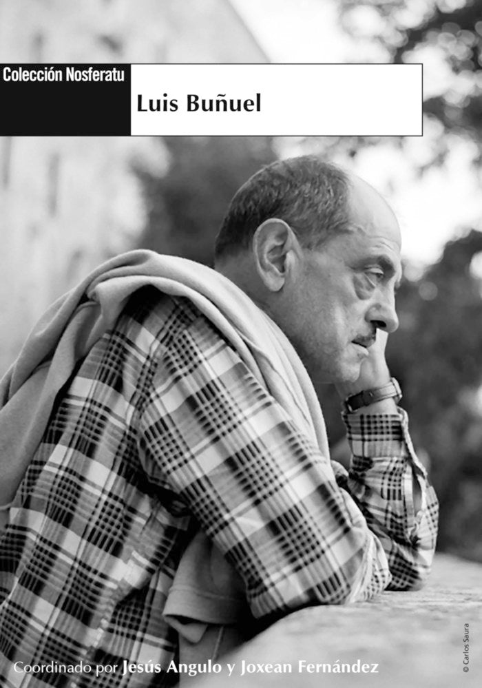 LUIS BUÑUEL, de ANGULO GONZALEZ, JESUS | portada del libro