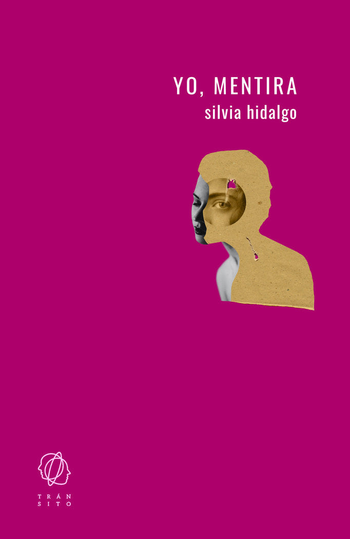 Yo, mentira, de HIDALGO, SILVIA | portada del libro