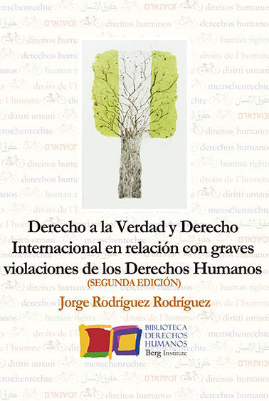 Derecho a la verdad y Derecho Internacional en relación con graves vio, de RODRIGUEZ RODRIGUEZ | portada del libro