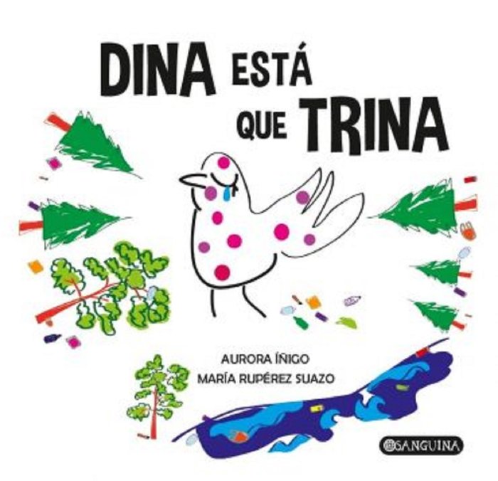 DINA ESTÁ QUE TRINA, de ÃÑIGO FERNÃNDEZ, AURORA | portada del libro
