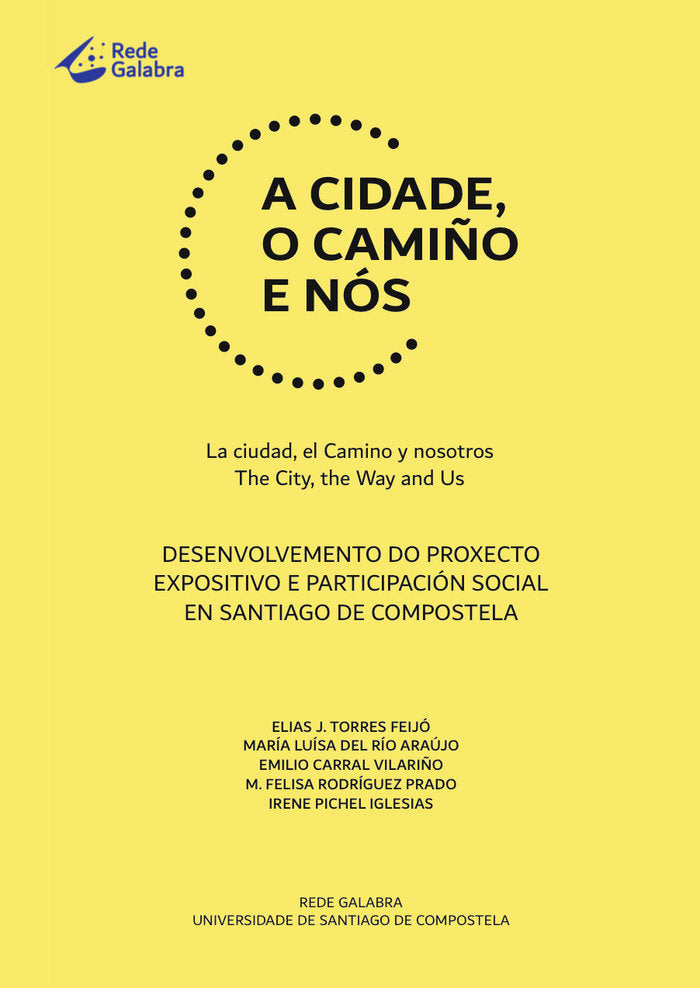 A CIDADE O CAMIÑO E NOS, de TORRES FEIJOO, ELIAS | portada del libro
