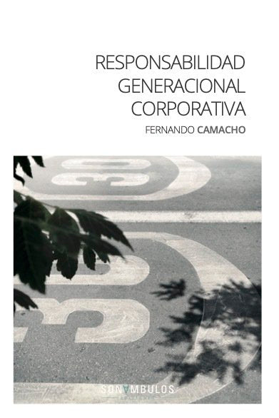 RESPONSABILIDAD GENERACIONAL CORPORATIVA, de CAMACHO,FERNANDO | portada del libro