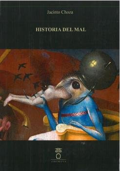 HISTORIA DEL MAL, de CHOZA | portada del libro