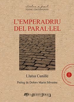 L'Emperadriu del Paral.lel, de CUNILLE, LLUISA | portada del libro