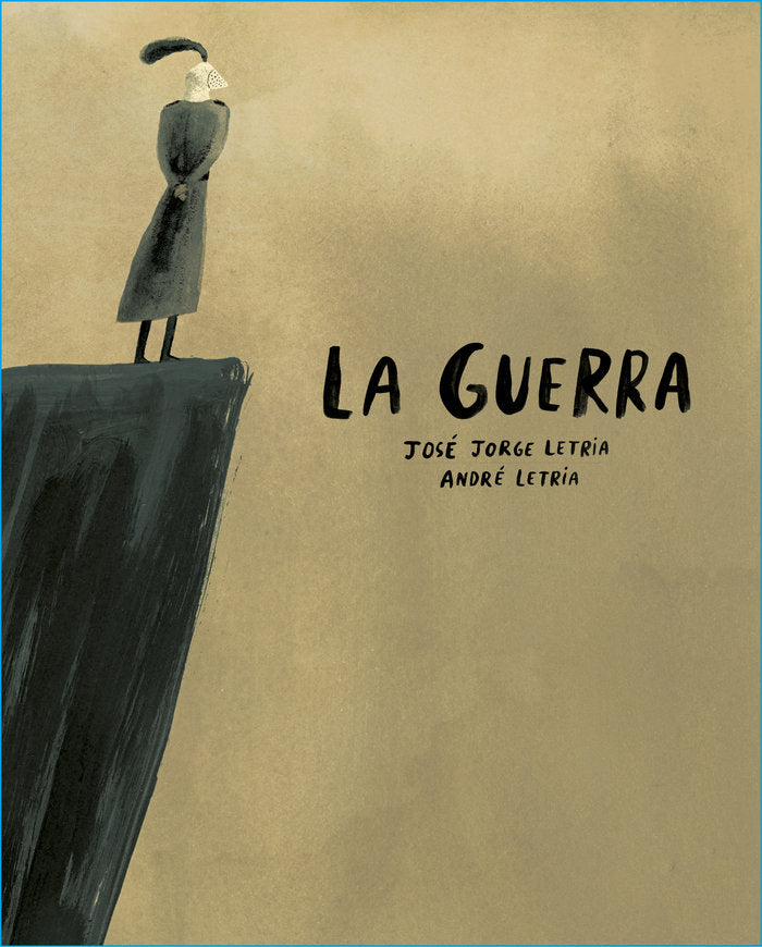 LA GUERRA, de LETRIA , JOSE JORGE | portada del libro