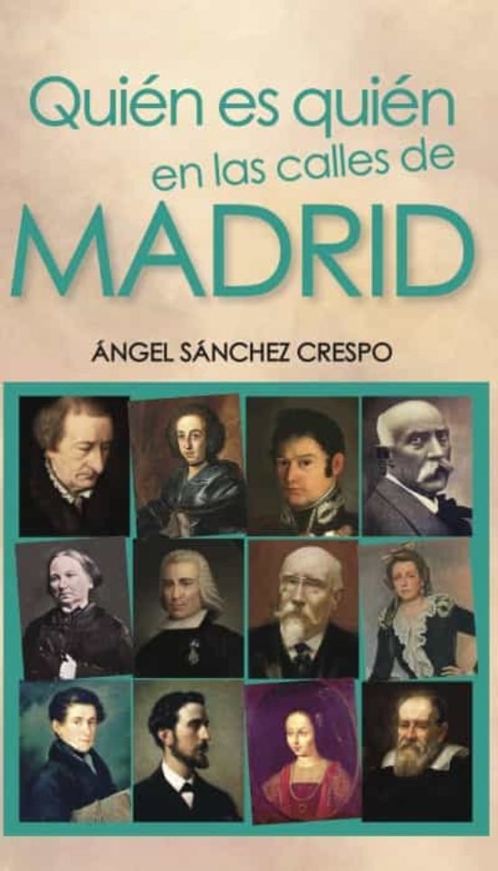 QUIEN ES QUIEN EN LAS CALLES DE MADRID, de SANCHEZ CRESPO, ANGEL | portada del libro