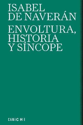 ENVOLTURA HISTORIA Y SINCOPE, de DE NAVERAN, ISABEL | portada del libro