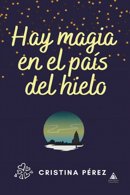 HAY MAGIA EN EL PAIS DEL HIELO, de PEREZ, CRISTINA | portada del libro
