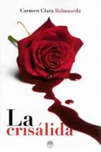 CRISALIDA, LA, de C. CLARA BALMASEDA | portada del libro