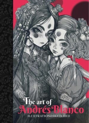 THE ART OF ANDRES BLANCO, de ANDRES BLANCO | portada del libro
