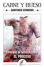 Carne y hueso, de EXIMENO, SANTIAGO | portada del libro