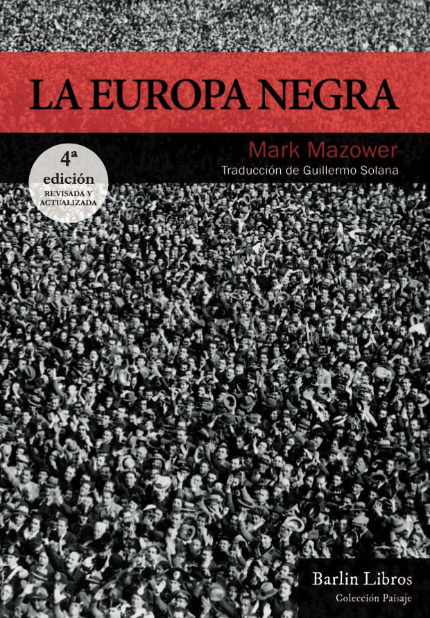 EUROPA NEGRA, LA, de MAZOWER | portada del libro