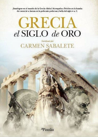 Grecia, el siglo de oro, de CARMEN SABALETE GIL | portada del libro