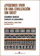 ¿PODEMOS VIVIR EN UNA CIVILIZACION SIN DIOS?, de EMILIO VASCHETTO | portada del libro