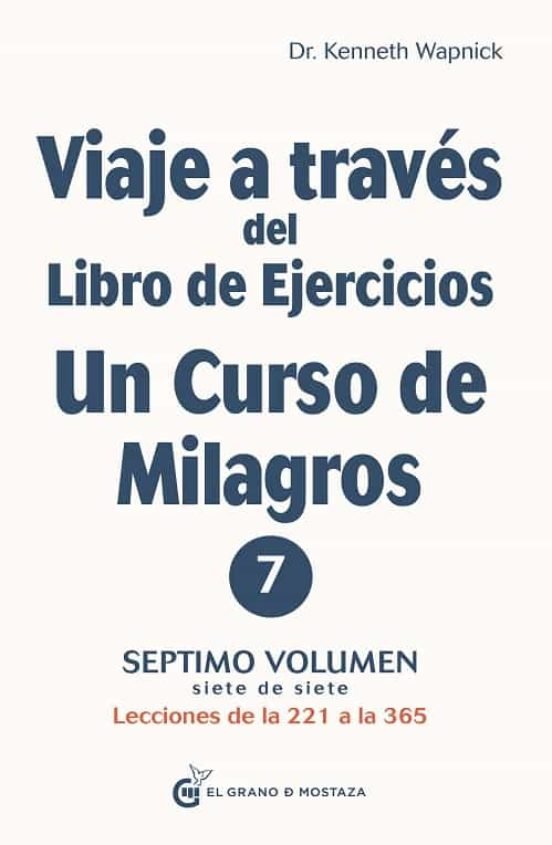 Viaje a traves del libro de ejercicios v 7, de Wapnick,Kenneth | portada del libro