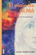 El viaje de Alma, de ALDA RODRIGUEZ | portada del libro