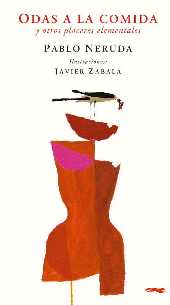 Odas a la comida y otros placeres elementales, de PABLO NERUDA | portada del libro