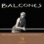 BALCONES, de MARTIN IBARROLA NAJERA | portada del libro