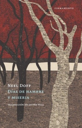DIAS DE HAMBRE Y MISERIA, de DOFF, NEEL | portada del libro