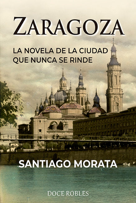 ZARAGOZA, de MORATA, SANTIAGO | portada del libro