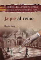 JAQUE AL REINO, de CHESUS YUSTE | portada del libro