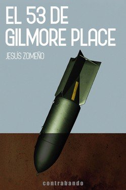 53 DE GILMORE PLACE, EL, de ZOMEÑO, JESUS | portada del libro