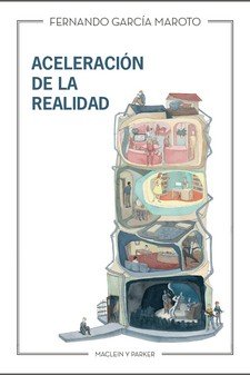 ACELERACION DE LA REALIDAD, de GARCIA MAROTO, FERNANDO | portada del libro