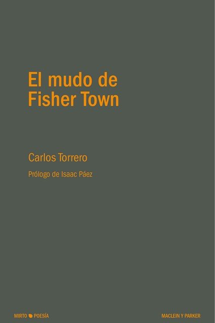 MUDO DE FISHER TOWN, EL, de TORRERO, CARLOS | portada del libro