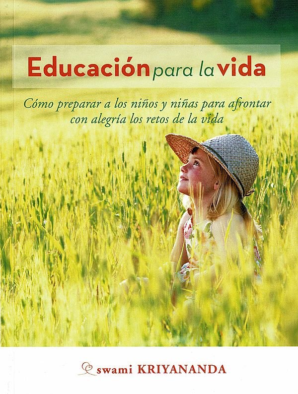 Educación para la vida, de Kriyananda, Swami | portada del libro