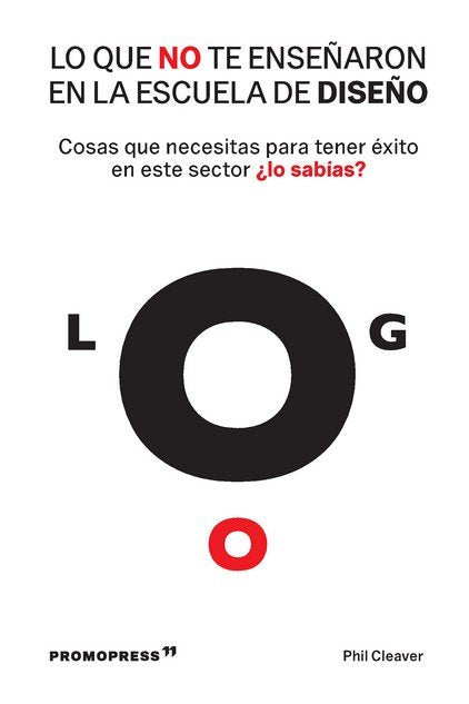 LO QUE NO TE ENSEÑARON EN LA ESCUELA DE DISEÑO | portada del libro