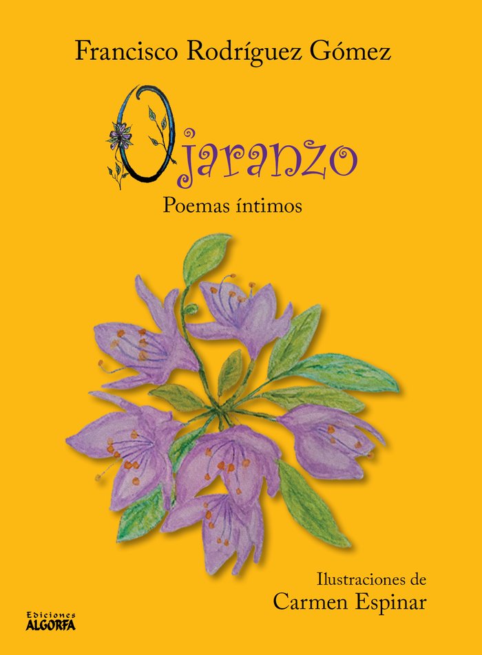 Ojaranzo. Poemas íntimos, de Rodríguez Gómez, Francisco | portada del libro