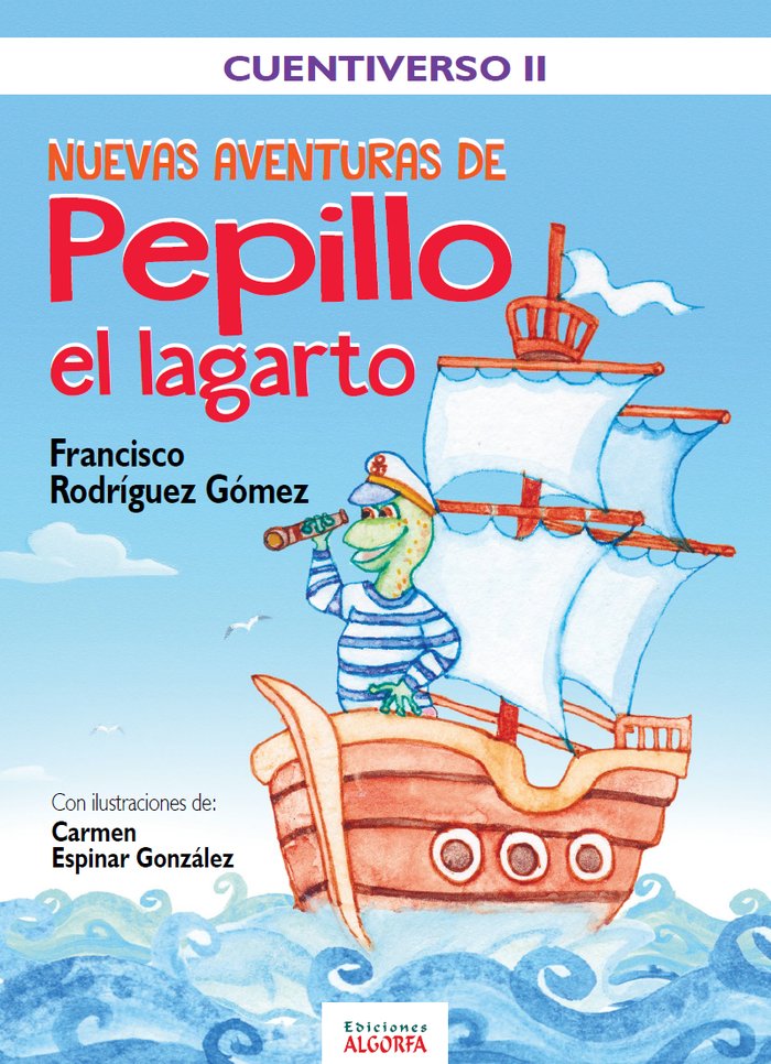 Nuevas aventuras de Pepillo el lagarto. Cuentiverso II, de Rodríguez Gómez, Francisco | portada del libro