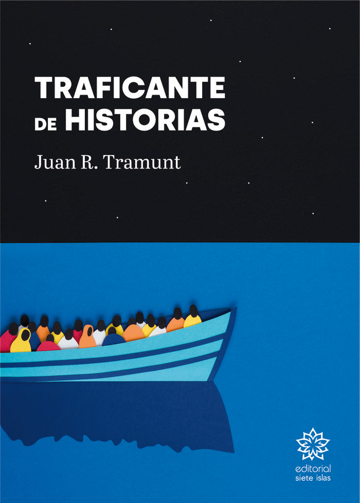 Traficante de historias, de Tramunt, Juan R. | portada del libro