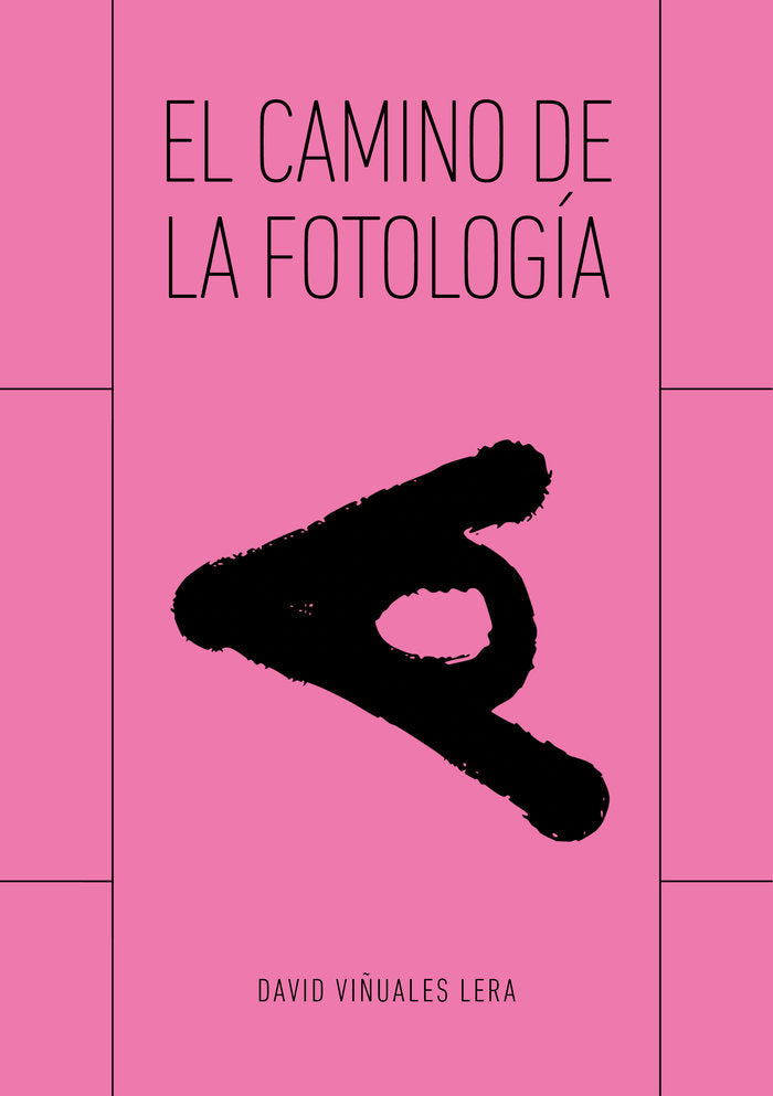 CAMINO DE LA FOTOLOGIA, EL, de VIÑUALES LERA | portada del libro