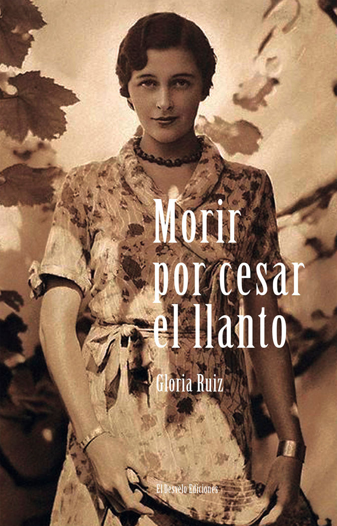 MORIR POR CESAR EL LLANTO, de RUIZ, GLORIA | portada del libro