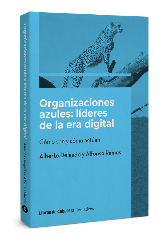 ORGANIZACIONES AZULES LIDERES DE LA ERA DIGITAL, de DELGADO | portada del libro