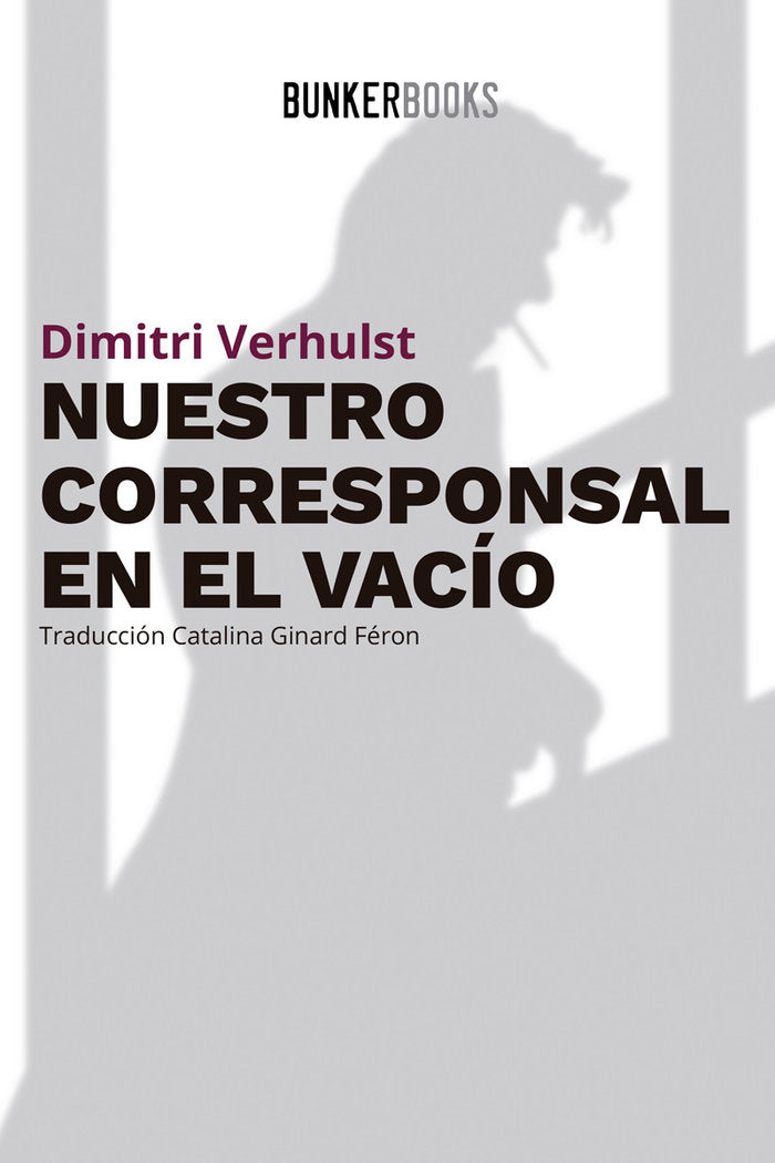 Nuestro corresponsal en el vacío, de Verhulst, Dimitri | portada del libro