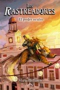 LOS RASTREADORES 2. EL PODER OCULTO, de BLEFUSCO, MARA | portada del libro