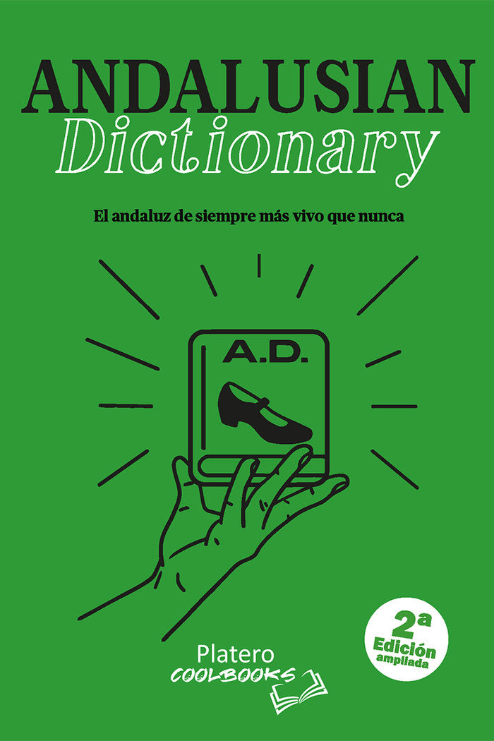 ANDALUSIAN DICTIONARY. 2ª EDICIÓN AMPLIADA, de LOBATO GONZÁLEZ, ISABEL | portada del libro