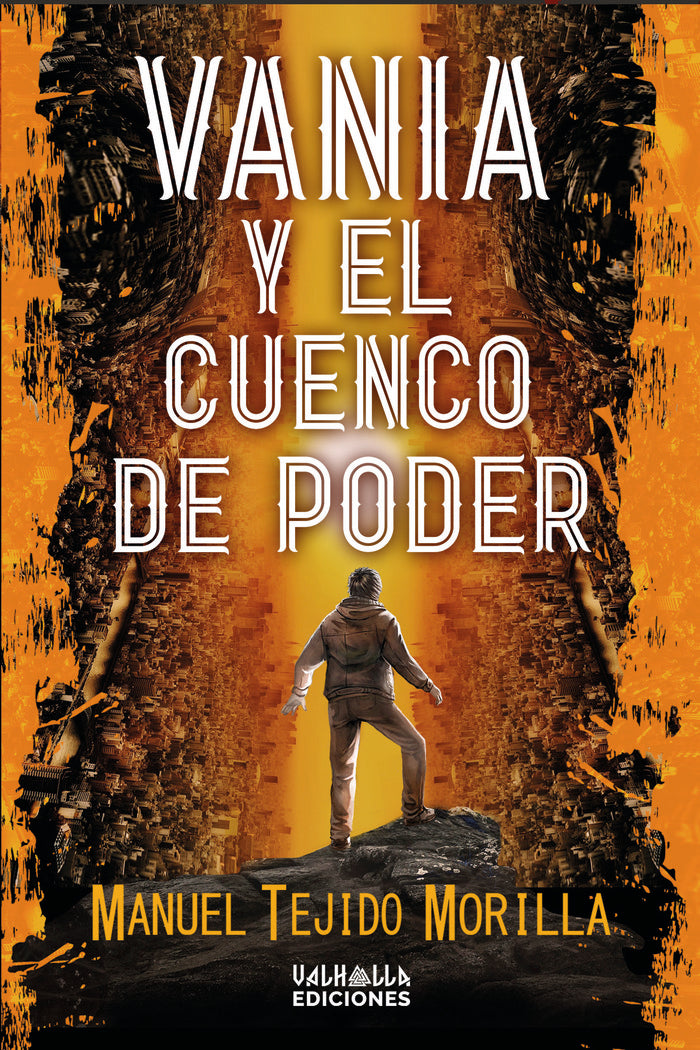 Vania y el cuenco del poder, de Tejido Morilla, Manuel | portada del libro