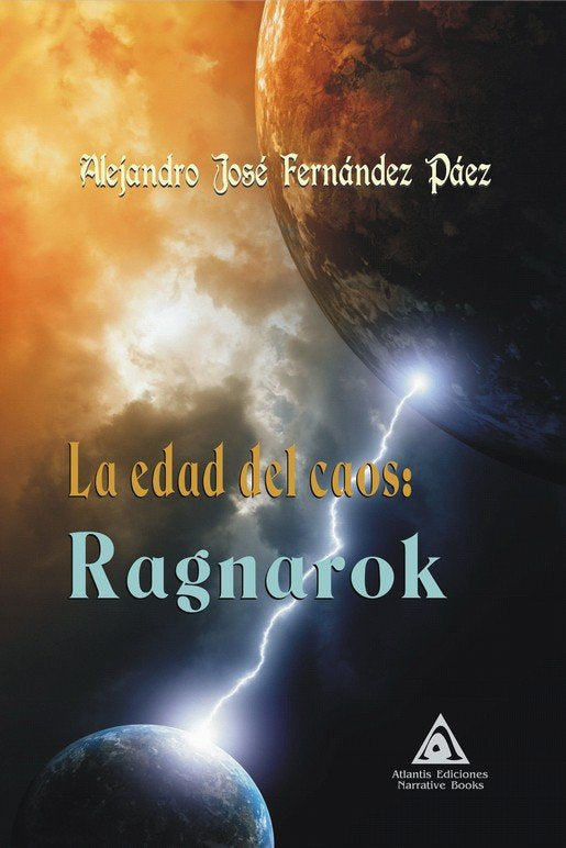 La edad del Caos: Ragnarok, de FERNANDEZ PAEZ, ALEJANDRO JOSE | portada del libro